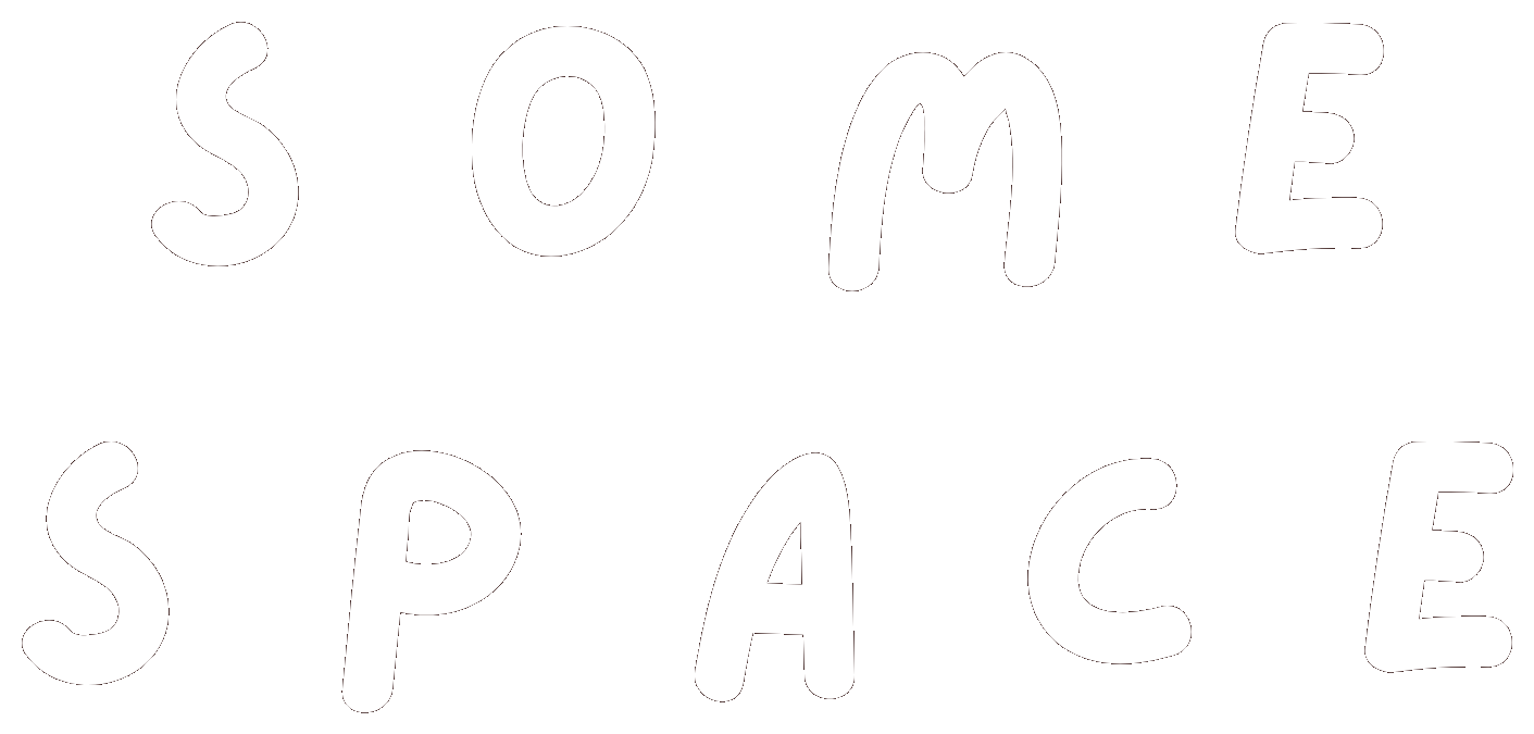 Some Space